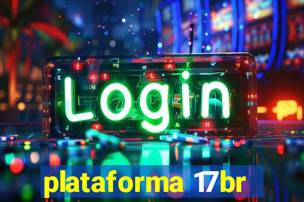 plataforma 17br